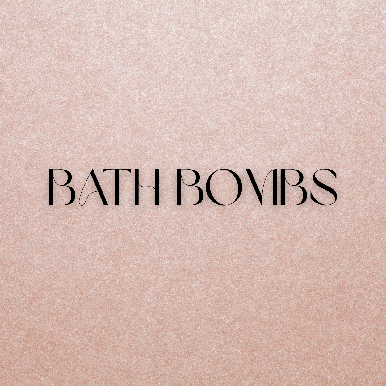 BATH BOMBS